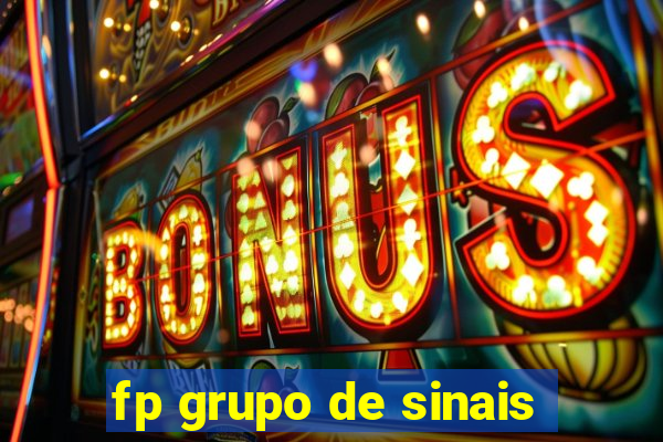 fp grupo de sinais